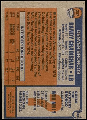 1976 Topps 257 Ранди Градишар Denver Broncos (Футболна карта) EX/MOUNT Broncos, Охайо, Св.